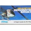 Air Age Publishing Model Airplane News "Helicopter Aerobatic Basics"